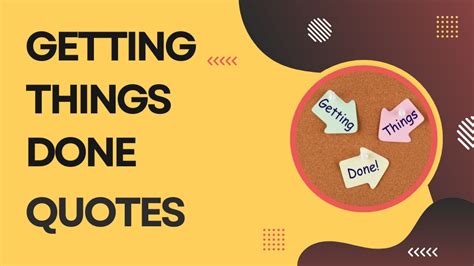 27 Productivity Boosting Quotes From Getting Things Done
