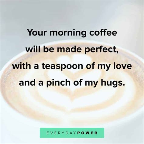Nothing gives me so much joy than knowing i'm the reason behind your beautiful glowing smiling face. 120 Good Morning Quotes for Him So He'll Feel Appreciated ...
