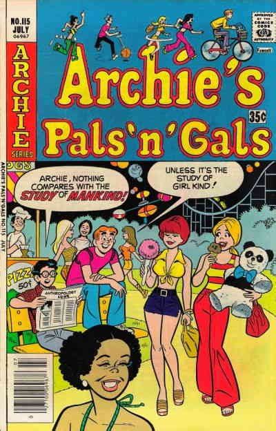 Archies Pals N Gals 115 Poor Archie Low Grade Comic July 1977