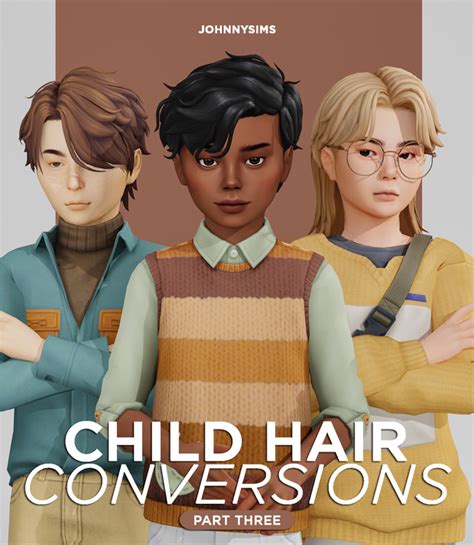 Child Hair Conversions Pt3 Johnnysims On Patreon Sims 4 Children