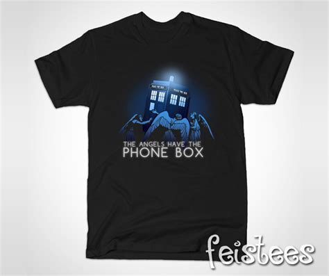 The Angels Have The Phone Box Doctor Who T Shirt