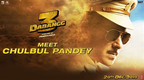 Dabangg 3 Meet Chulbul Pandey Salman Khan Sonakshi Sinha Prabhu Deva 20th Dec19 Youtube