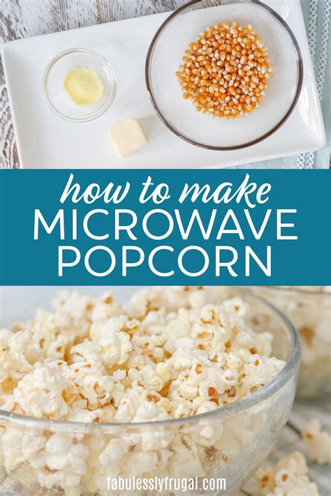 How To Make The Best Popcorn In The Microwave Fabulessly Frugal