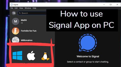 How To Use Signal App On Pc Windows Mac And Linux Youtube