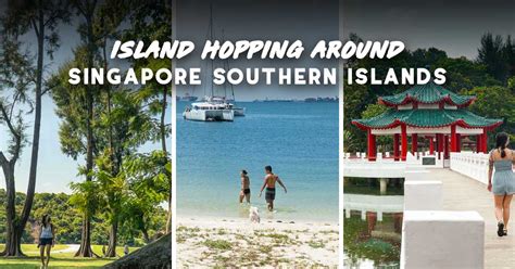 Singapore Southern Islands Guide — Island Hopping Around Lazarus St