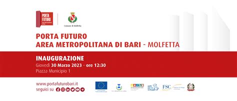 Inaugurazione Porta Futuro Area Metropolitana Molfetta Porta Futuro