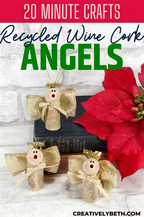 Recycled Wine Cork Angel Ornament A 20 Minute Craft Creatively Beth