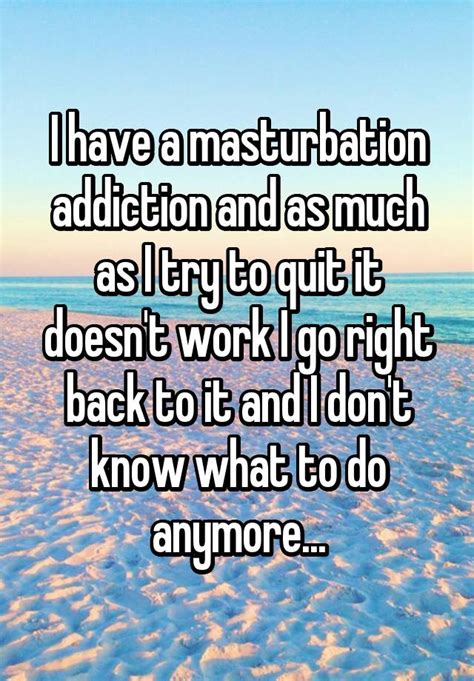 19 Startling Confessions From People Addicted To Masturbation