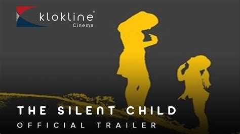 2017 The Silent Child Official Trailer 1 Hd Slick Films Klokline Youtube