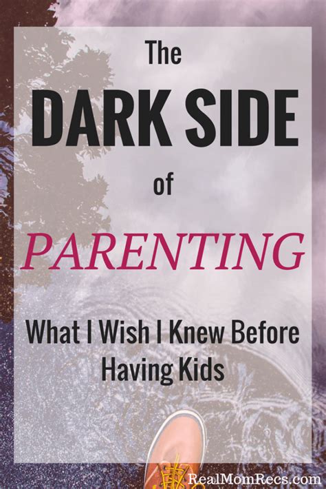 The Dark Side Of Parenting 7 Truths I Wish I Knew Before Having Kids