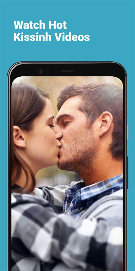Sexy Kissing Videos 2022 Apk Für Android Herunterladen