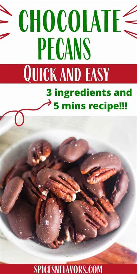 How To Make Chocolate Covered Pecans Recipe Spices N Flavors