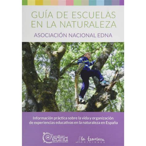Guía De Escuelas En La Naturaleza De Asociación Nacional Edna La