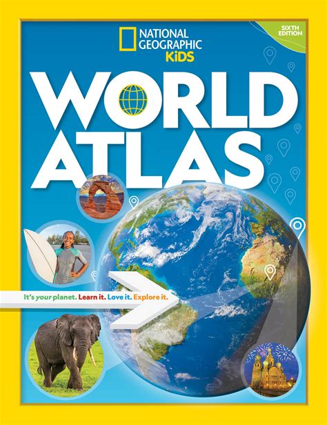 National Geographic Kids World Atlas 6th Edition By National Geographic