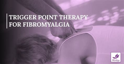 Trigger Point Therapy For Fibromyalgia