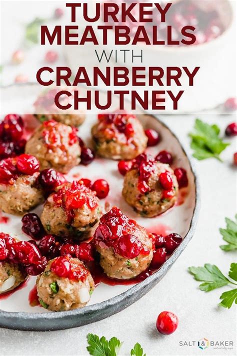 Turkey Meatballs With Cranberry Chutney Is The Perfect Holiday