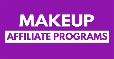 Best Makeup Affiliate Programs Top 15 Picks For Your Blog