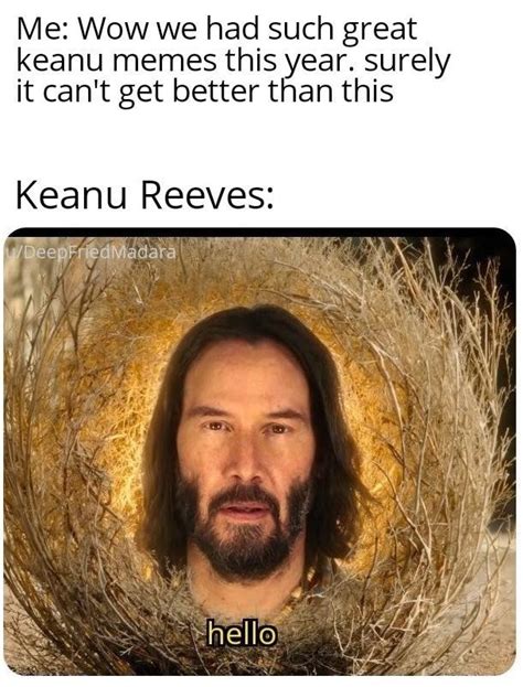 Only Keanu Can Beat Keanu Tumbleweed Keanu Reeves Know Your Meme