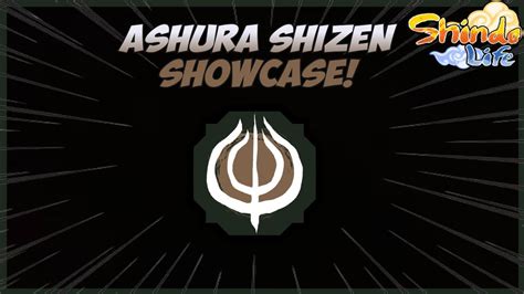 Ashura Shizen Full Showcase Shindo Life Youtube