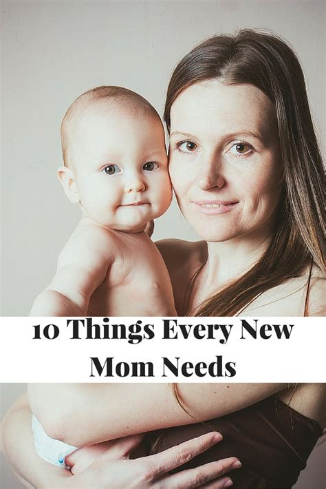 10 Things Every New Mom Needs 1 Pregnancy And Motherhood Expecting