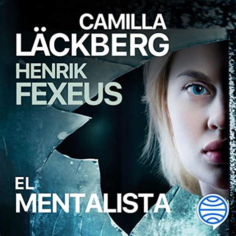 Los Mejores Audiolibros De Camilla Läckberg Audiobooks Guide En Español