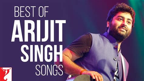 arijit singh songs list