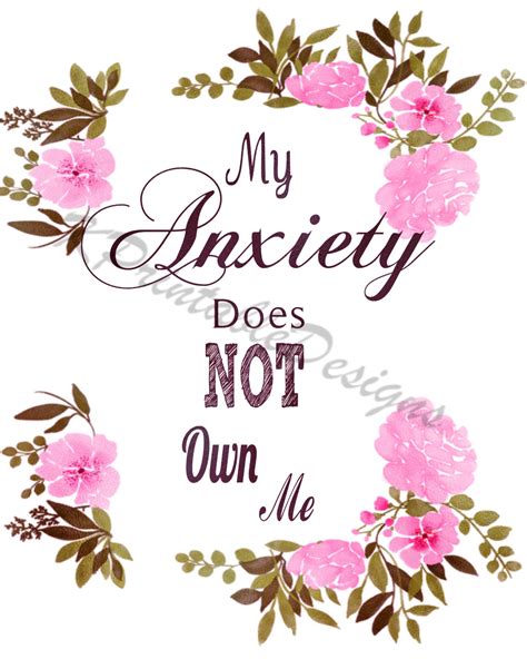 My Anxiety Does Not Own Mepng Designsanxiety Etsy Encouragement Quotes Strong Quotes