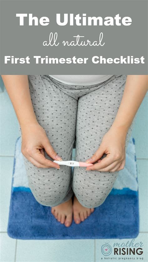 The Ultimate All Natural First Trimester Checklist Mother Rising