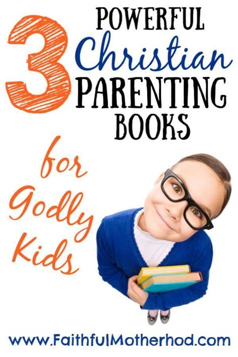3 Powerful Christian Parenting Books for Discipleship ...