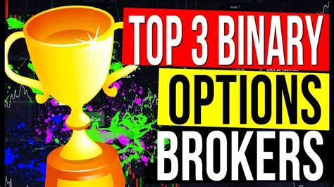 Binary Options Brokers Top 3 Binary Options Brokers 2022 Youtube