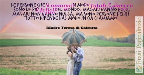 Sono tantissime le frasi di madre teresa di calcutta lasciate ai posteri, che affrontano diverse tematiche. Frasi di Madre Teresa di Calcutta