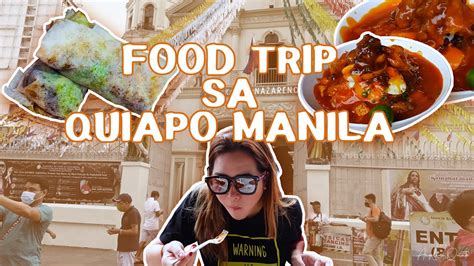 Food Trip Sa Quiapo Manila Love Angeline Quinto Youtube