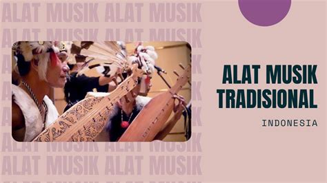 Alat Musik Petik Tradisional Indonesia YouTube
