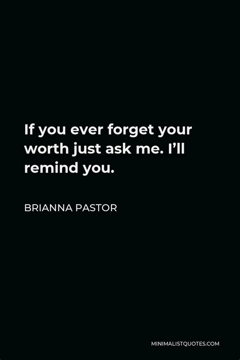 brianna pastor quote i take great comfort in knowing that there are even better versions of