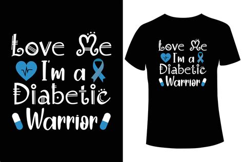 Love Me Im A Diabetic Warrior Diabetes Awareness T Shirt Design Vector