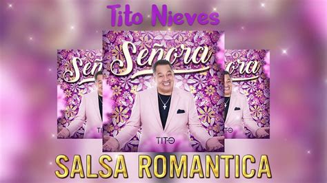 Titonieves Mix Grandes Exitos Lo Mejor Salsa Romantica De Tito