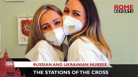 Russian 🇷🇺 And Ukrainian 🇺🇦 Nurses To Participate In Stations Of The Cross At The Colosseum