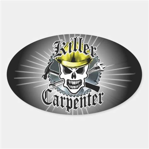 Carpenter Skull Killer Carpenter Oval Sticker Zazzle