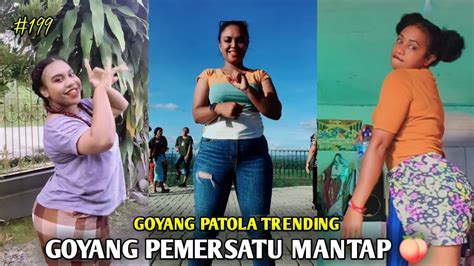 Goyang Patola Trending Goyang Pemersatu Mantap 🍑 199 Youtube
