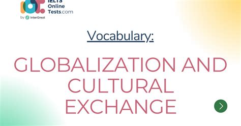 Globalization And Cultural Exchange Ielts Online Tests