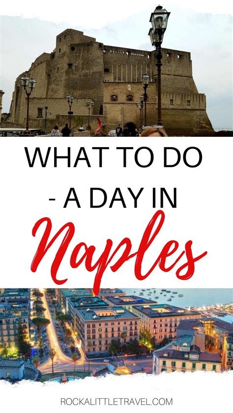 Naples In A Day Travel Guide Rock A Little Travel Travel Italy