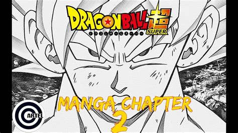 A brief description of the dragon ball manga: Dragon Ball Super Manga Chapter 2 - YouTube
