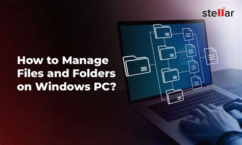 Manage Files And Folders On Windows Pc Diy