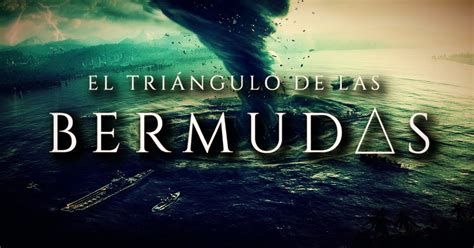 el triángulo de las bermudas ¿leyenda o terrible realidad