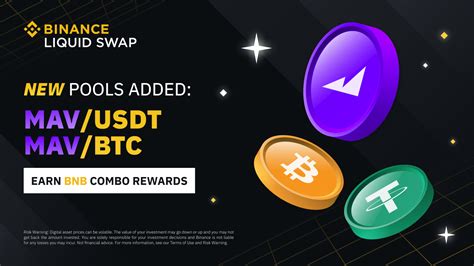 Binance Liquid Swap Adds Mav Usdt Mav Btc Liquidity Pools With