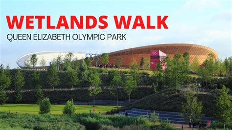 Queen Elizabeth Olympic Park Wetlands Walk Stratford East London