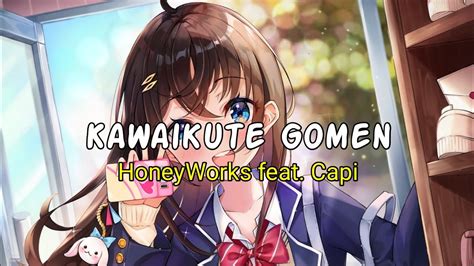 Kawaikute Gomen Honeyworks Feat Capi Lirik Lagu Terjemahan Youtube