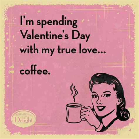 My True Love Coffee Valentines My True Love Coffee Love