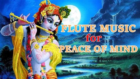 Lord Krishna Flute Music Relaxing Music Your Mind Body And Soul Yoga