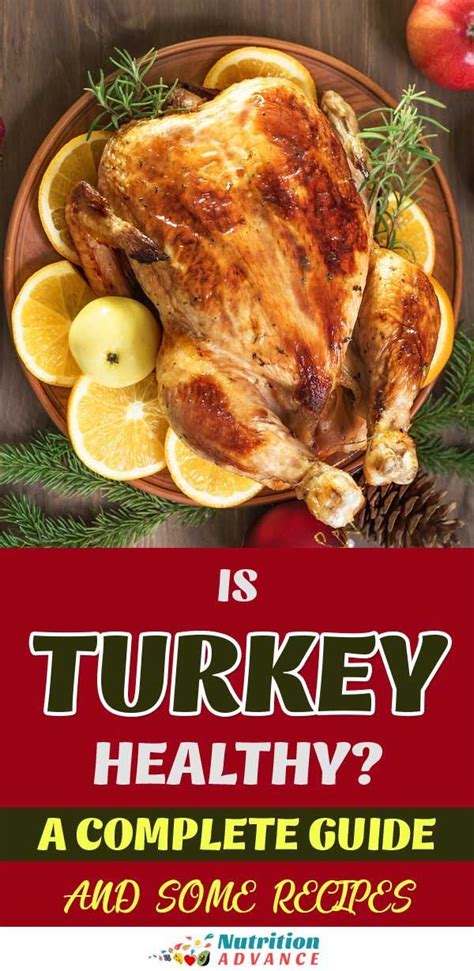 Turkey Meat 101 Nutrition Facts Health Benefits And Delicious Recipes